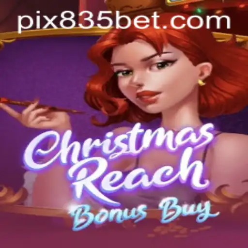 Descubra o Mundo Encantado de ChristmasReachBonusBuy no 835bet.com